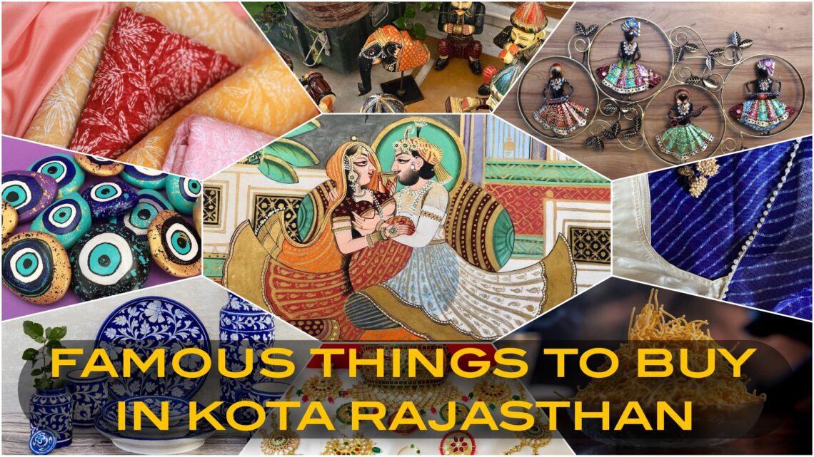 Famous things to buy in Kota City Rajasthan, Kota City art and culture